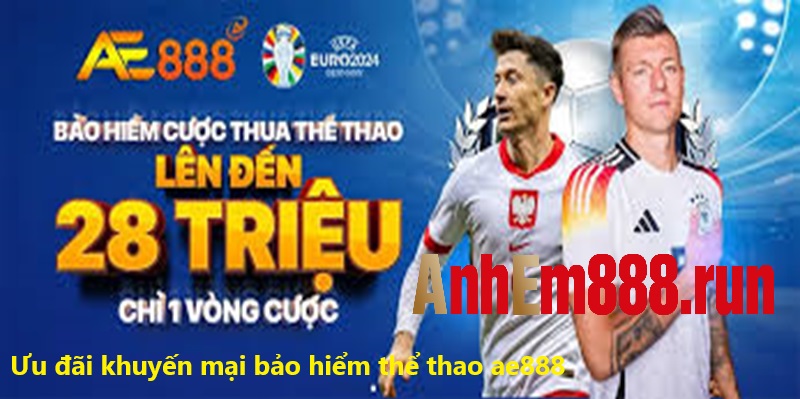 Ưu đãi khuyến mại bảo hiểm thể thao tại ae888